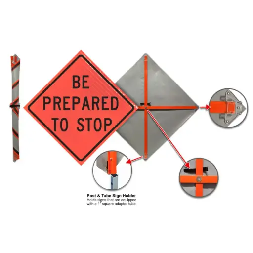 [DKE-SB48B1-BPTS] 48" x 48" Super Bright Roll-Up Sign W/1" Square Post [BE PREPARED TO STOP] (Dicke)